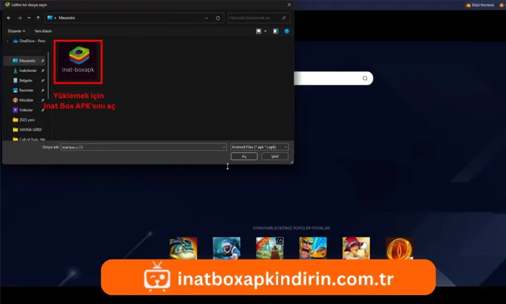 Yüklemek için Inat Box APK'sını aç