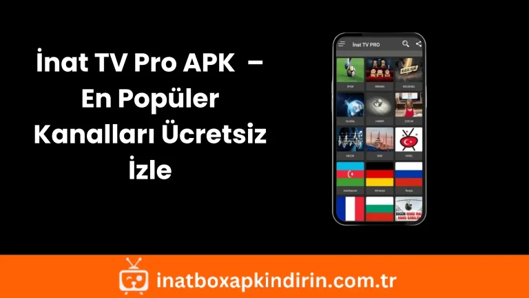 INat-TV-Pro-APK-–-En-Populer-Kanallari-Ucretsiz-Izle